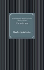 Taschenbuch Der Uebergang Band 4: Sozialisation